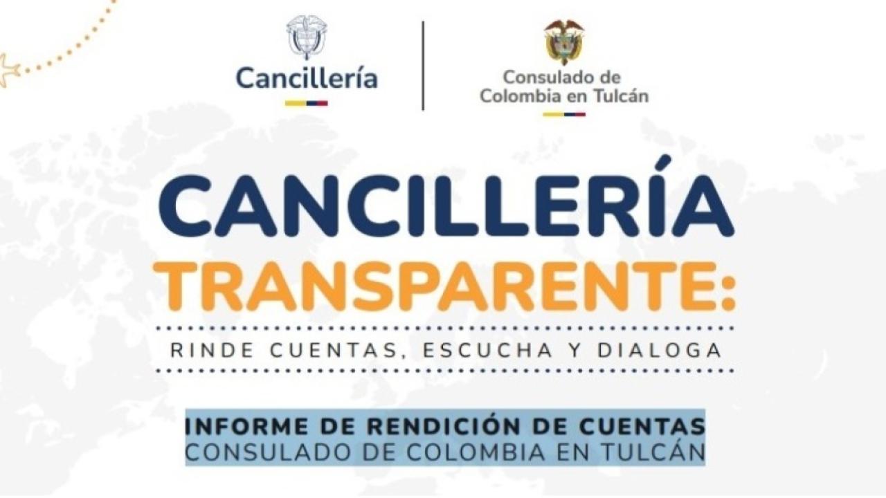 Informe de rendición de cuentas del Consulado de Colombia en Tulcán 2024-2025